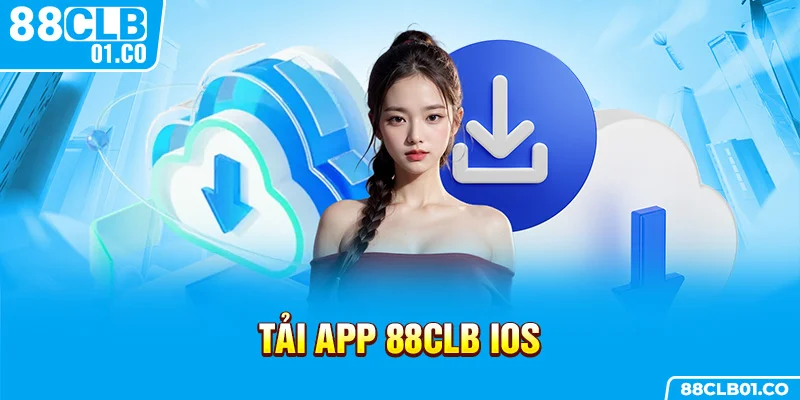 Tải app 88CLB iOS