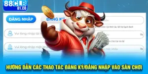Hướng dẫn các thao tác đăng ký/đăng nhập vào sân chơi 