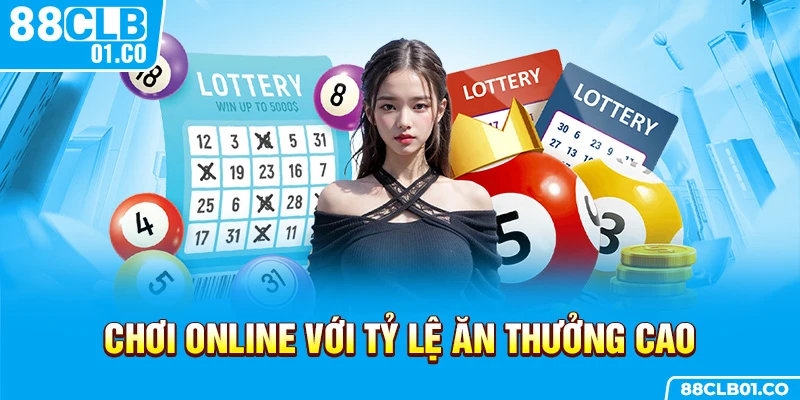 Chơi online với tỷ lệ ăn thưởng cao