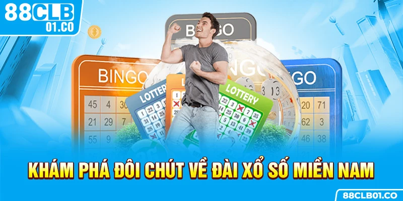 Khám phá đôi chút về đài xổ số miền Nam